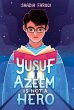 Yusuf Azeem Is Not a Hero - Bild 1