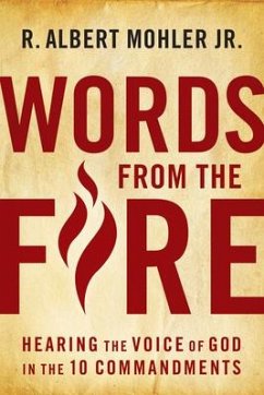 Words from the Fire - Mohler Jr, R Albert