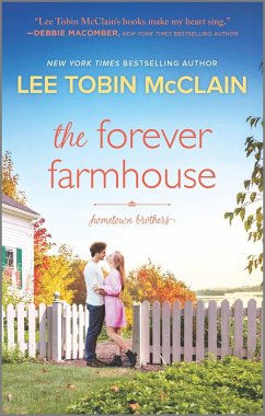 The Forever Farmhouse - McClain, Lee Tobin