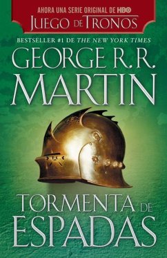 Tormenta de Espadas / A Storm of Swords - Martin, George R R
