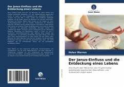 Der Janus-Einfluss und die Entdeckung eines Lebens - Warren, Helen