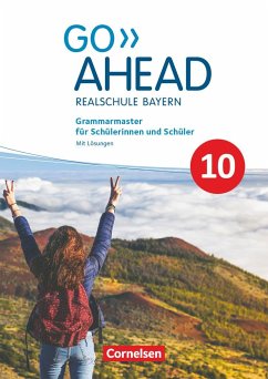 Go Ahead 10. Jahrgangsstufe - Ausgabe für Realschulen in Bayern - Grammarmaster - Berwick, Gwen;Thorne, Sydney