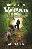 The Eventual Vegan (eBook, ePUB)