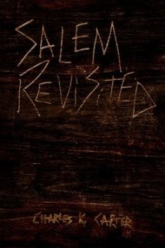 Salem Revisited - Carter, Charles K.