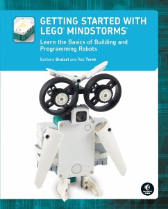 Getting Started with LEGO® MINDSTORMS - Bratzel, Barbara;Torok, Rob