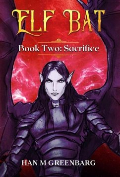 Elf Bat Book Two Sacrifice - Greenbarg, Han M