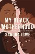 My Black Motherhood - Bild 1