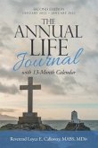 The Annual Life Journal: With 13-Month Calendar
