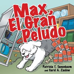 Max, El Gran Peludo - Tanenbaum, Patricia T.; Zaslow, Carol A.