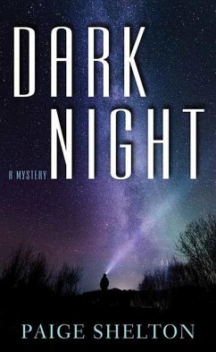 Dark Night: Alaska Wild - Shelton, Paige