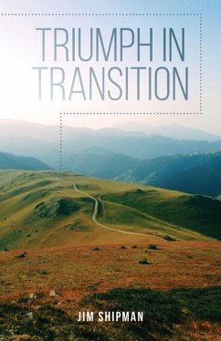 Triumph in Transition - Shipman, Jim