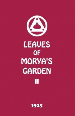 Leaves of Morya's Garden II: Illumination - Society, Agni Yoga