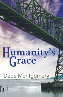 Humanity's Grace - Montgomery, Dede