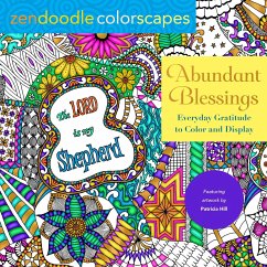 Zendoodle Colorscapes: Abundant Blessings - Hill, Patricia