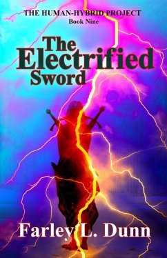 The Electrified Sword - Dunn, Farley L