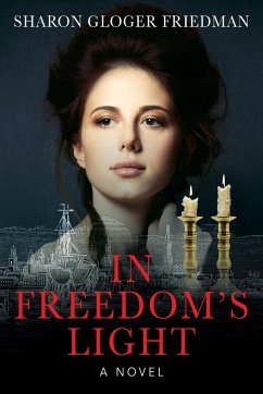 In Freedom's Light - Friedman, Sharon Gloger