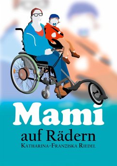 Mami auf Rädern - Riedel, Katharina-Franziska