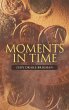 Moments in Time - Bild 1