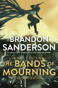 The Bands of Mourning - Sanderson, Brandon