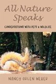 All Nature Speaks: Conversations with Pets & Wildlife