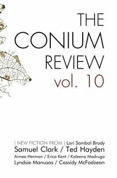 The Conium Review: Vol. 10 - McFadzean, Cassidy