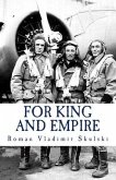 For King & Empire: The True Story of a Polish Air Force Volunteer