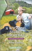 A Wyoming Secret Proposal A Wyoming Secret Proposal