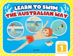 Learn To Swim The Australian Way Level 1 - Tyson, Allison; T, Aly