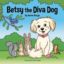 Betsy the Diva Dog - Kerge, Karen