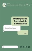 Whatsapp and Everyday Life in West Africa: Beyond Fake News