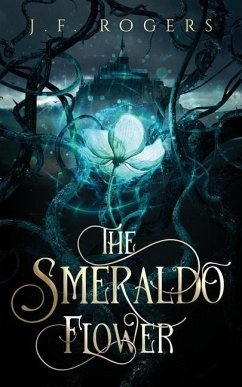 The Smeraldo Flower - Rogers, J. F.