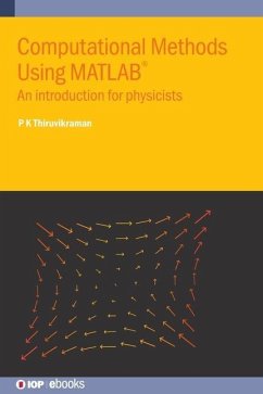 Computational Methods Using MATLAB(R) - Thiruvikraman, P K