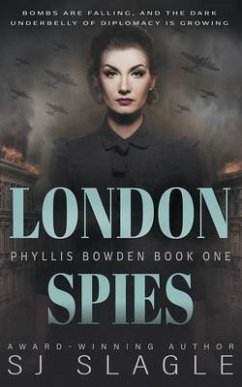 Cover London Spies: Phyllis Bowden Book 1