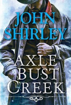 Axle Bust Creek - Shirley, John
