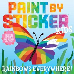 Paint by Sticker Kids: Rainbows Everywhere! - Publishing, Workman
