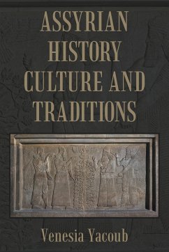 Assyrian History Culture and Traditions - Yacoub, Venesia
