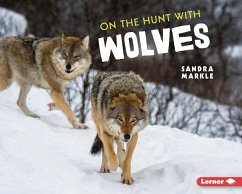 On the Hunt with Wolves - Markle, Sandra