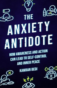 The Anxiety Antidote - Bedi, Kamran