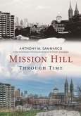 Mission Hill Through Time