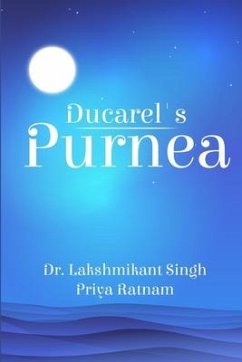 Ducarel's Purnea - Ratnam, Priya; Singh, Lakshmikant