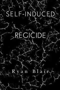 Self-Induced Regicide - Blair, Ryan