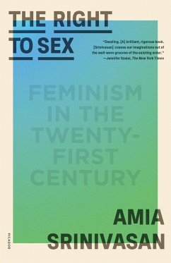 The Right to Sex - Srinivasan, Amia