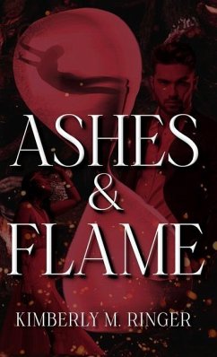 Ashes & Flame - Ringer, Kimberly M.