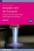 Ionization and Ion Transport (Second Edition) Ionization and Ion Transport (Second Edition)