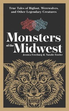 Monsters of the Midwest - Freeburg, Jessica; Fowler, Natalie