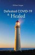 Defeated COVID-19 & Healed - Bild 1