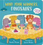 Mind Your Manners, Dinosaurs!