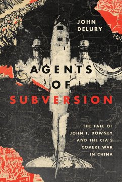 Agents of Subversion - Delury, John P