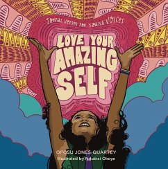 Love Your Amazing Self - Jones-Quartey, Ofosu