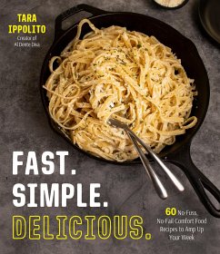 Fast. Simple. Delicious. - Ippolito, Tara